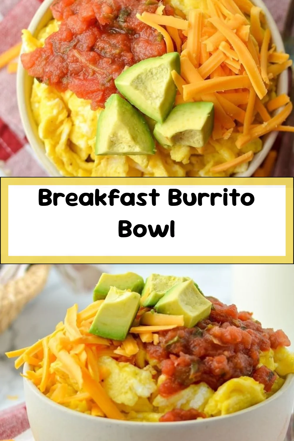 Breakfast Burrito Bowl