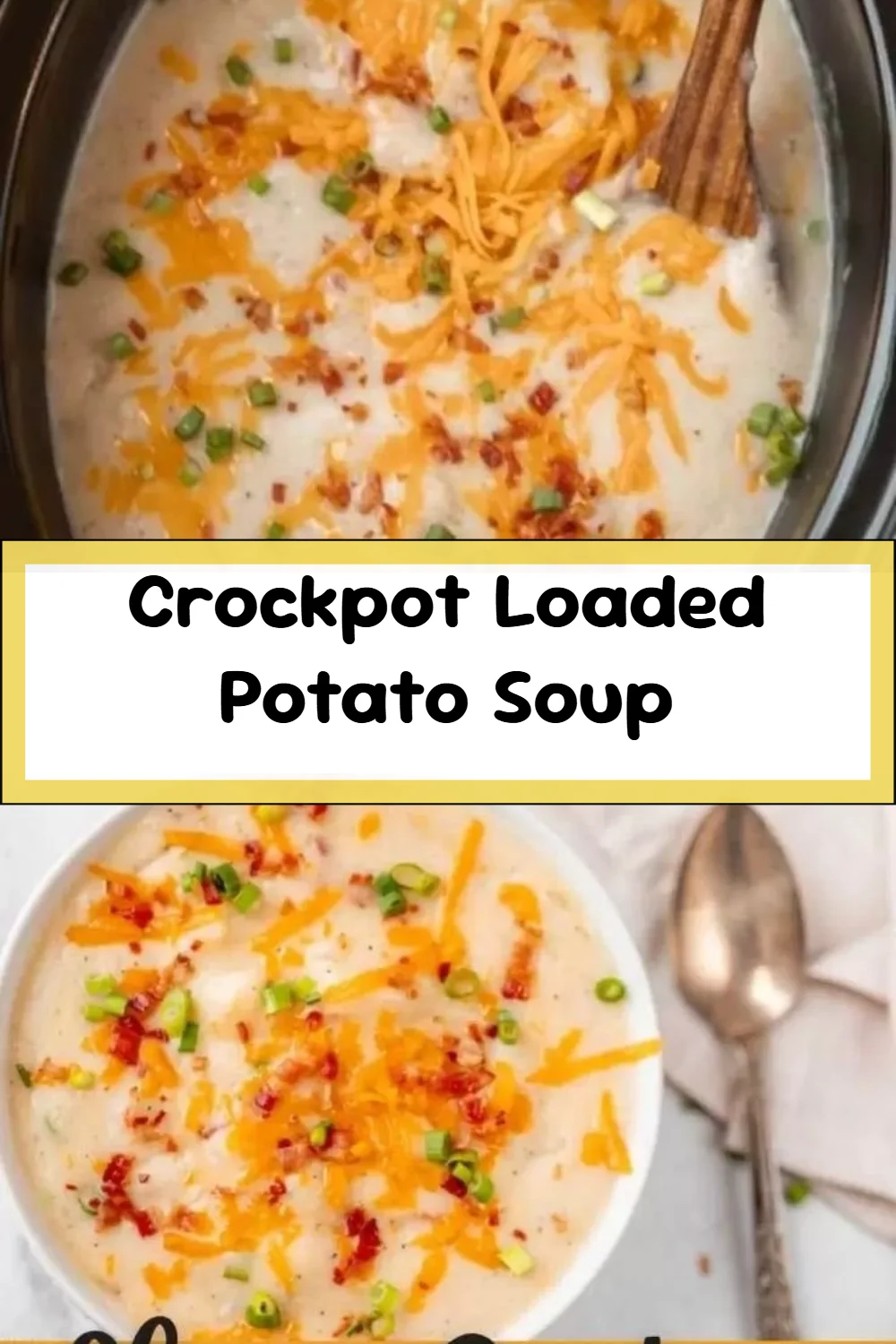 Crockpot Loaded Potato Soup