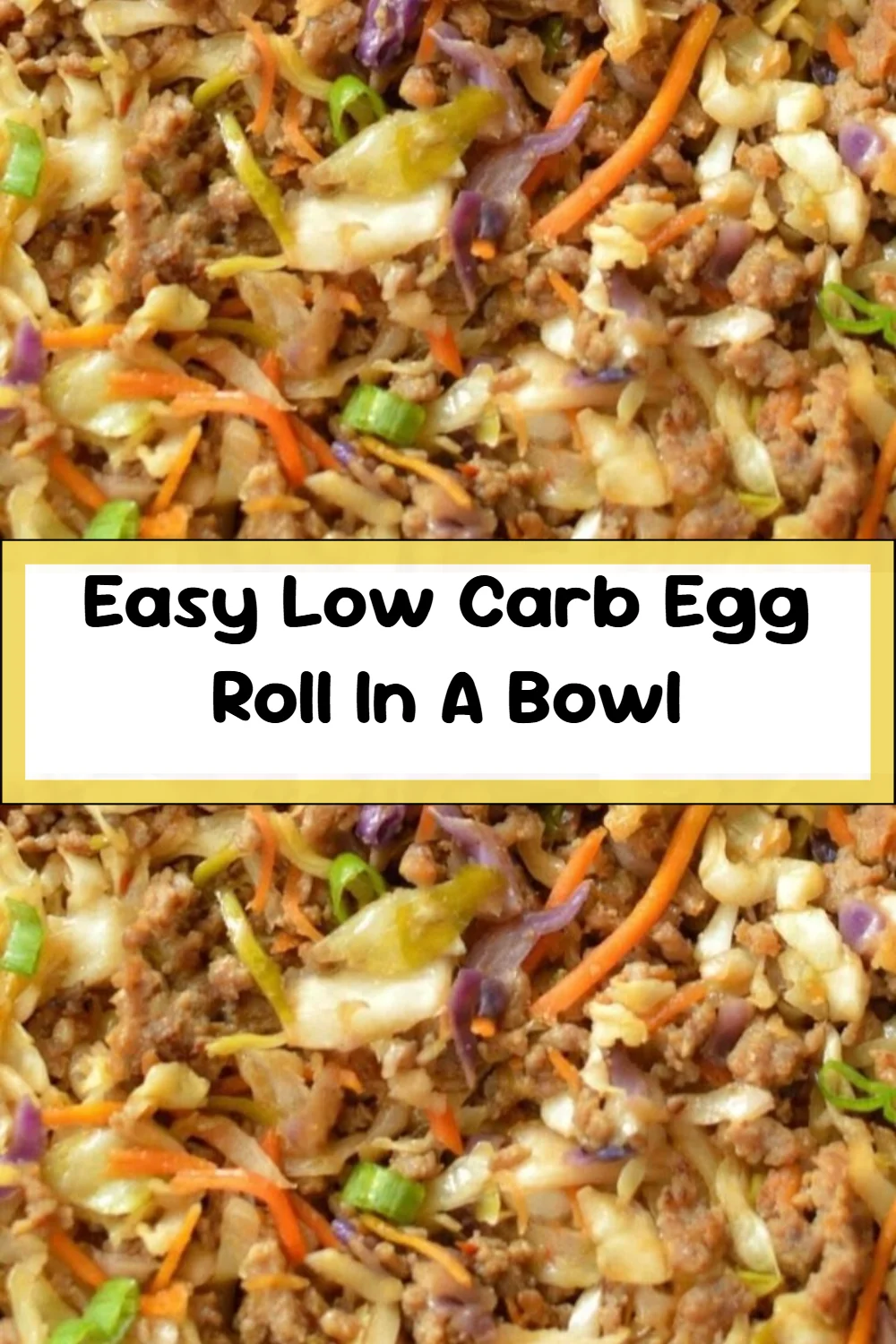 Easy Low Carb Egg Roll In A Bowl