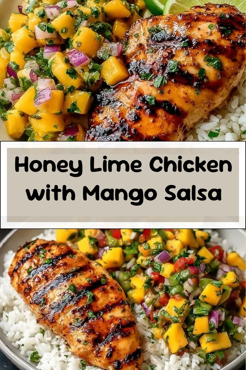 Honey Lime Chicken with Mango Salsa