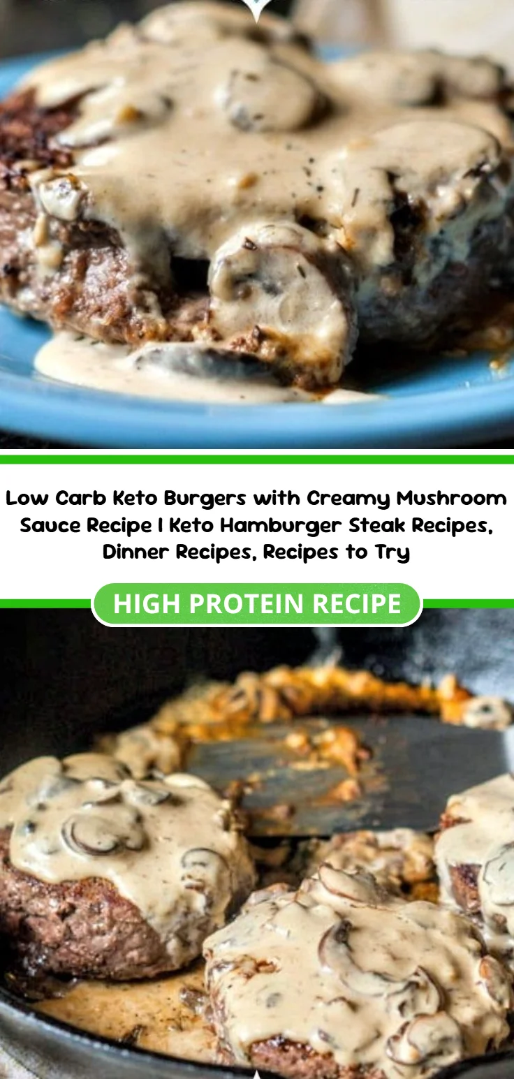 Low Carb Keto Burgers with Creamy Mushroom Sauce Recipe | Keto Hamburger Steak Recipes, Dinner Recipes, Recipes to Try