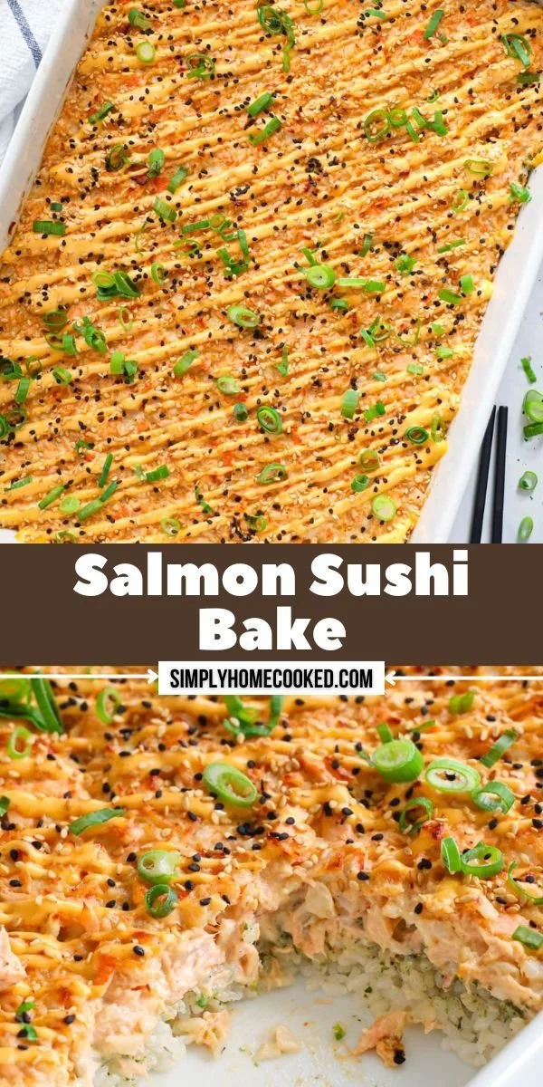 Delicious Salmon Sushi Bake served in a dish with fresh ingredients