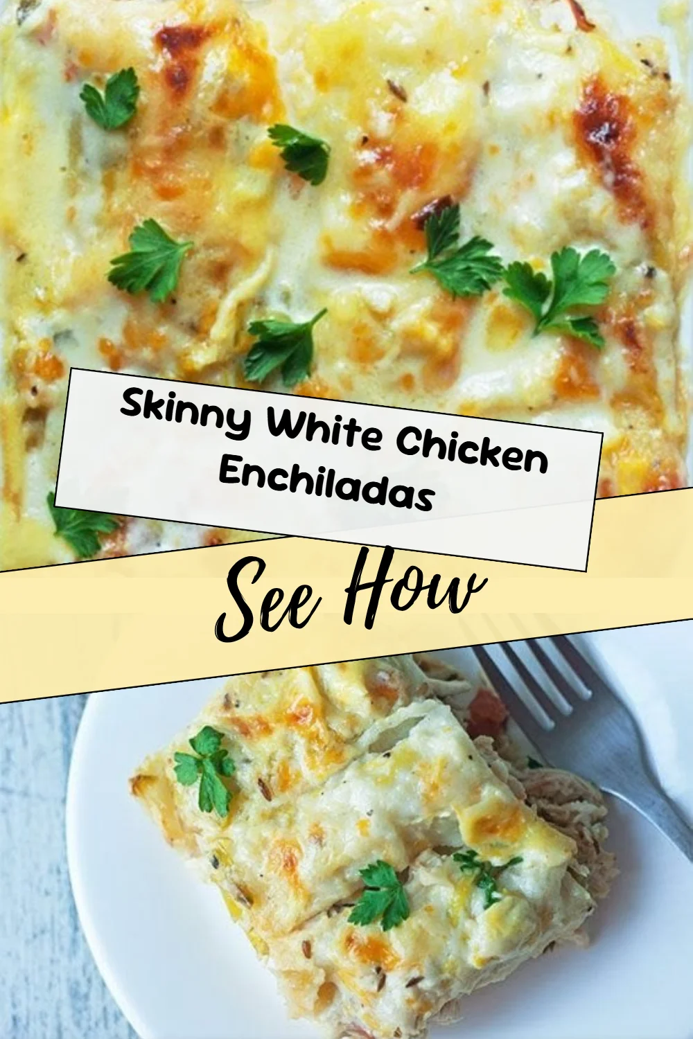 Skinny White Chicken Enchiladas