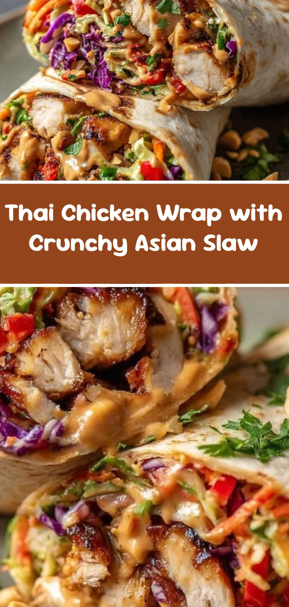 Thai Chicken Wrap with Crunchy Asian Slaw