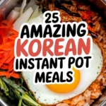 25 amazing korean instant pot meals 2026 08 07 224023 1