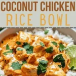 easy coconut chicken rice bowl recipe 2026 08 06 194156 1