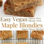 gluten free maple blondies vegan allergy free 2026 08 07 224053 478x1024 1