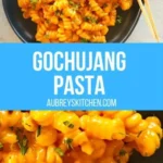 gochujang pasta aubreys kitchen 2026 08 06 194153 463x1024 1
