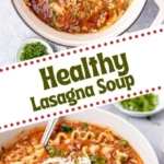healthy lasagna soup 2026 08 07 224039 410x1024 1