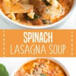 spinach lasagna soup 2026 08 07 224043 488x1024 1