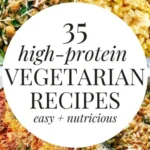 vegetarian high protein dinner recipes for a nutri 2026 08 07 224033 488x1024 1